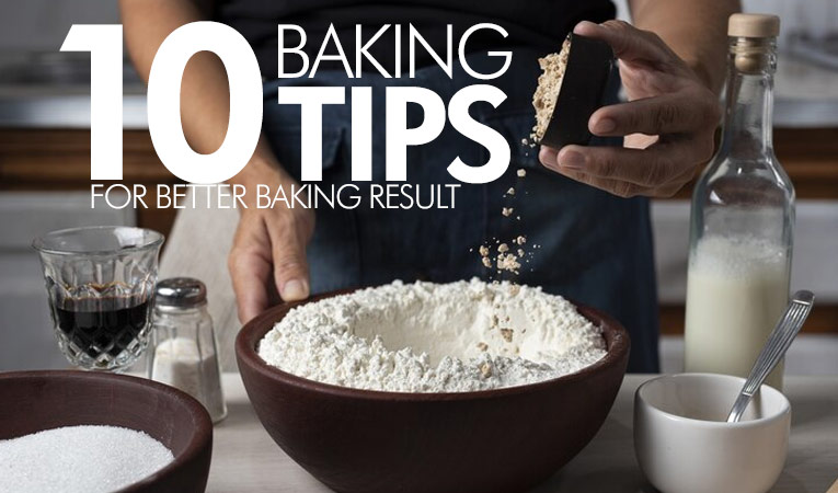 10 Baking Tips for Better Baking Result