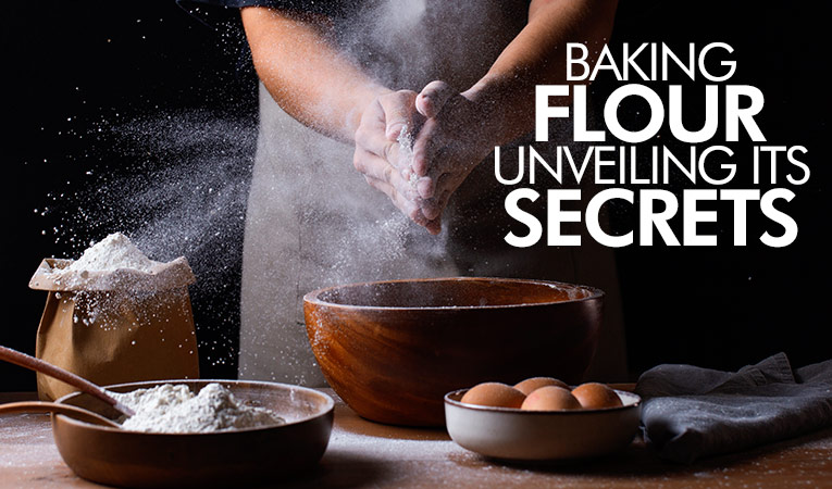 Baking Flour : Unveiling Its Secrets