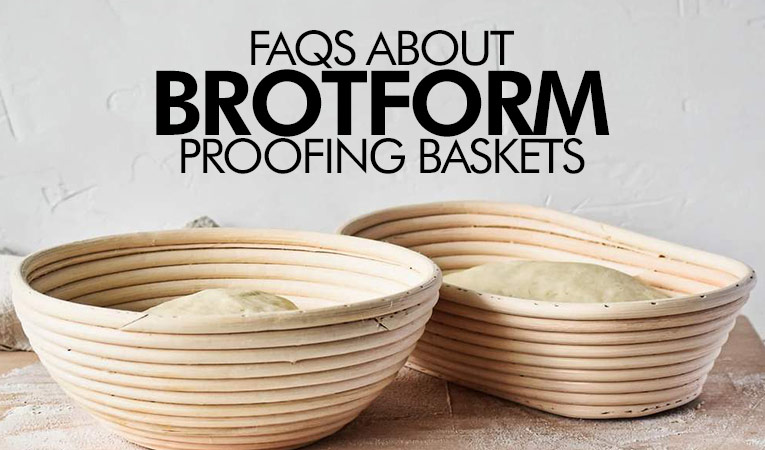 FAQs about Brotform Proofing Baskets: Answering Your Queries