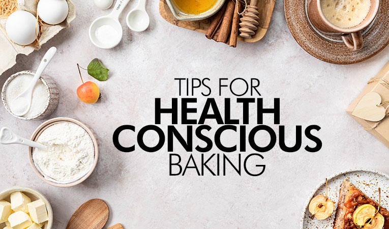 Tips for Health-Conscious Baking with Delicious Flavors